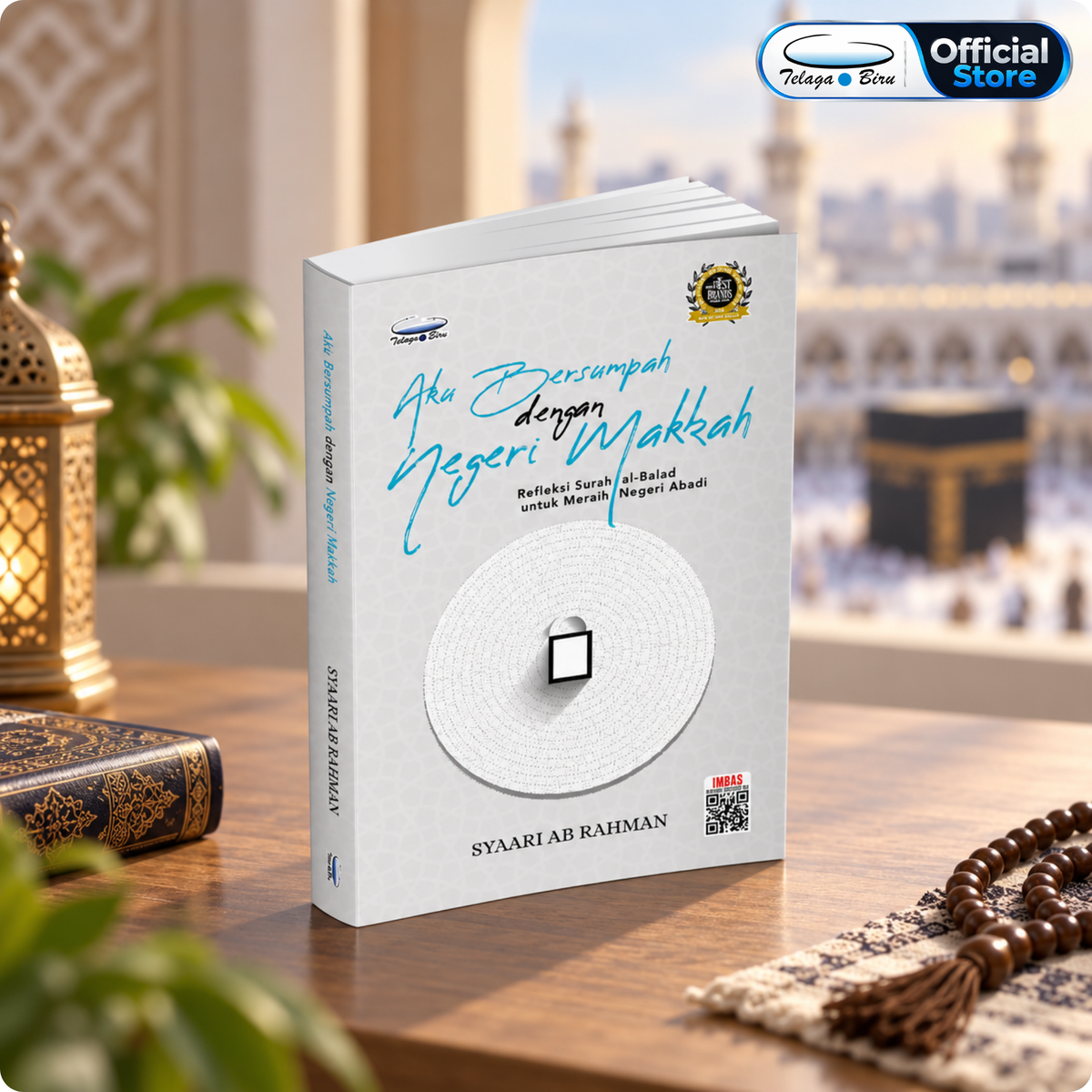 Aku Bersumpah Dengan Negeri Makkah - (TBBK1613)