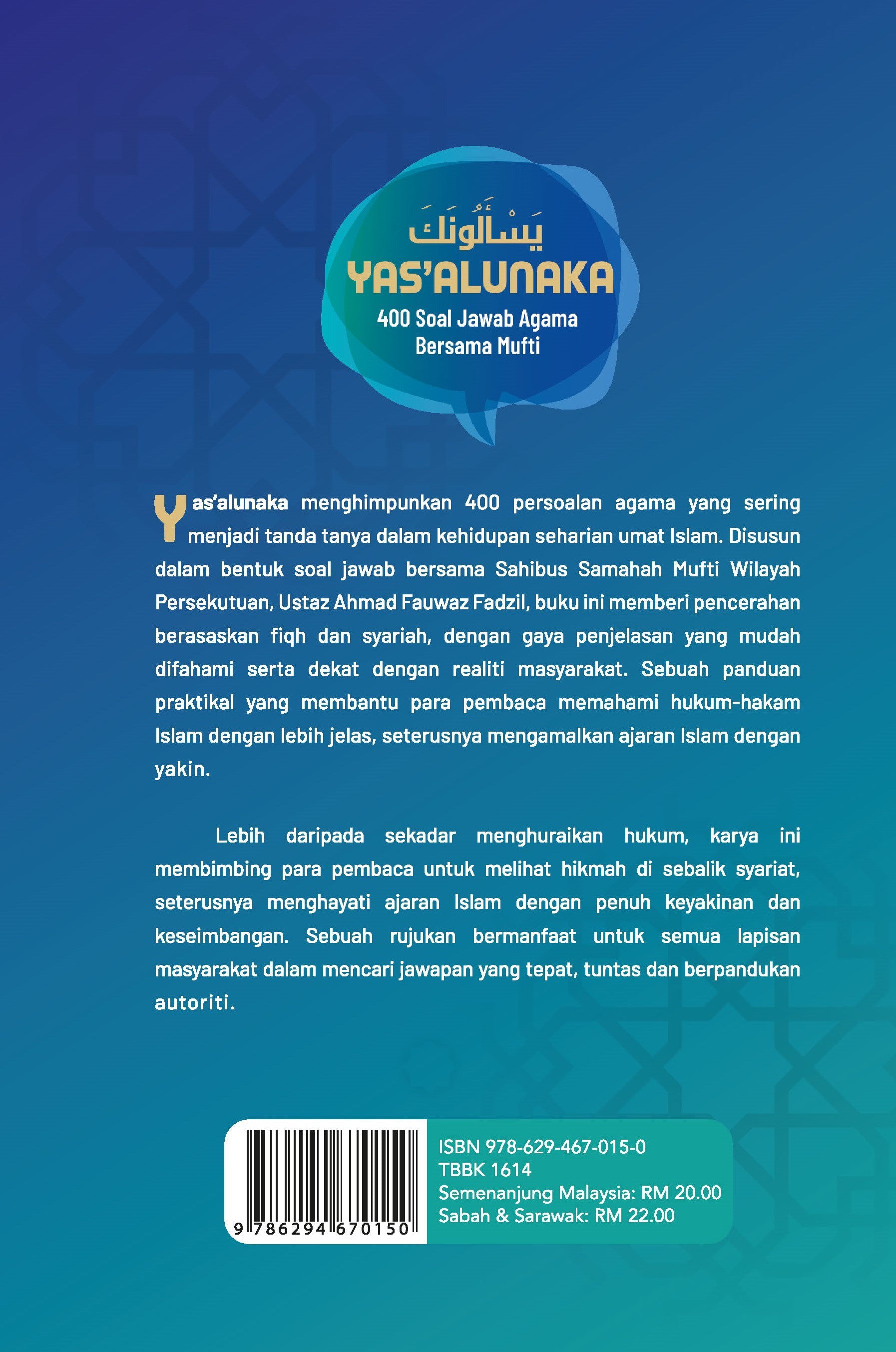 Yas’alunaka : 400 Soal Jawab Agama Bersama Mufti - (TBBK1614)