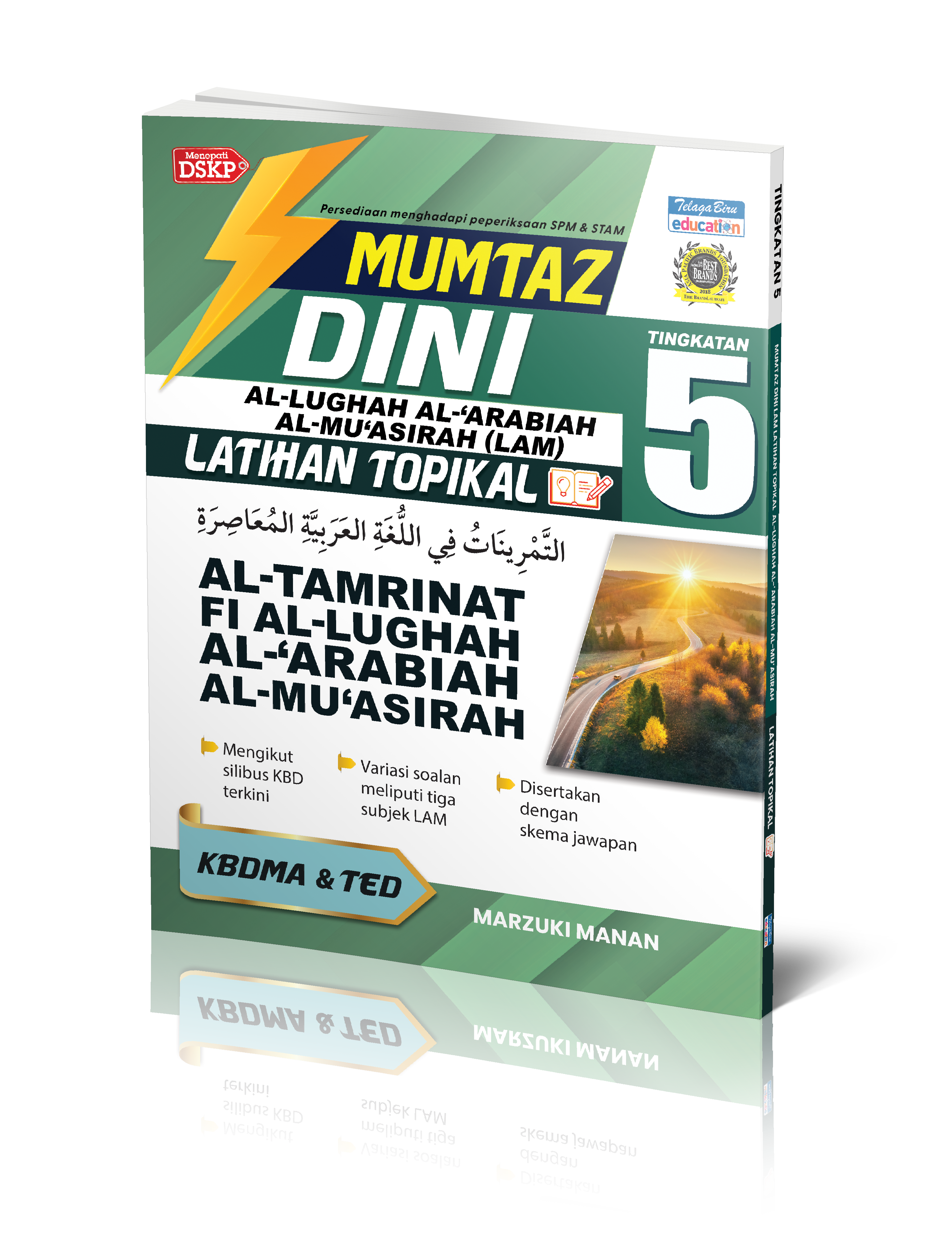 Mumtaz Dini Al-Lughah Al-'Arabiah Al-Mu'asirah (LAM) Latihan Topikal Al-Tamrinat Fi Al-Lughah Al-'Arabiah Al- Mu'asirah Tingkatan 5 - (TBBS1398)