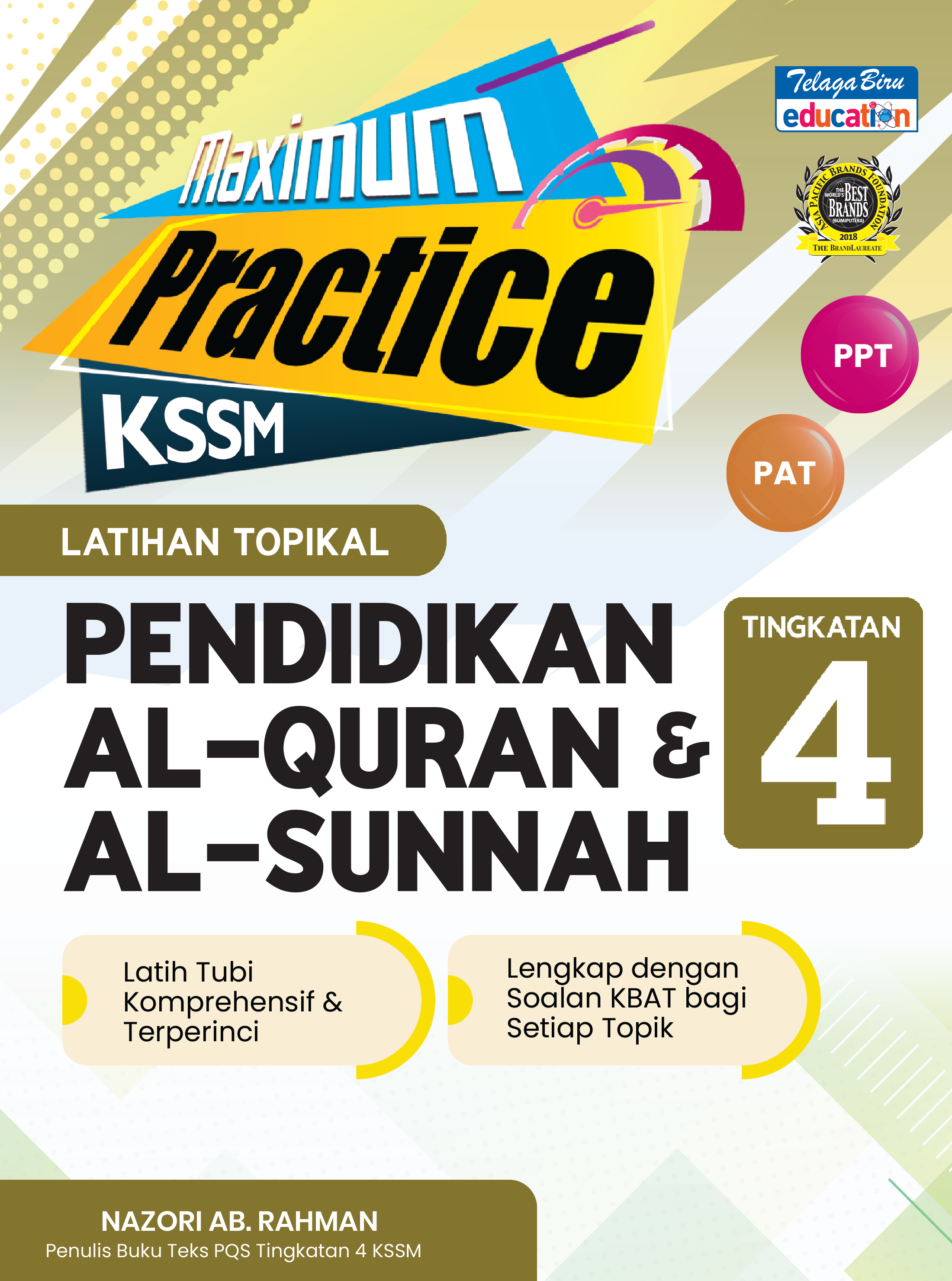 Amalan Maksimum Latihan Topikal Pendidikan Al-Quran & Al-Sunnah Tingkatan 4 - (TBBS1377)