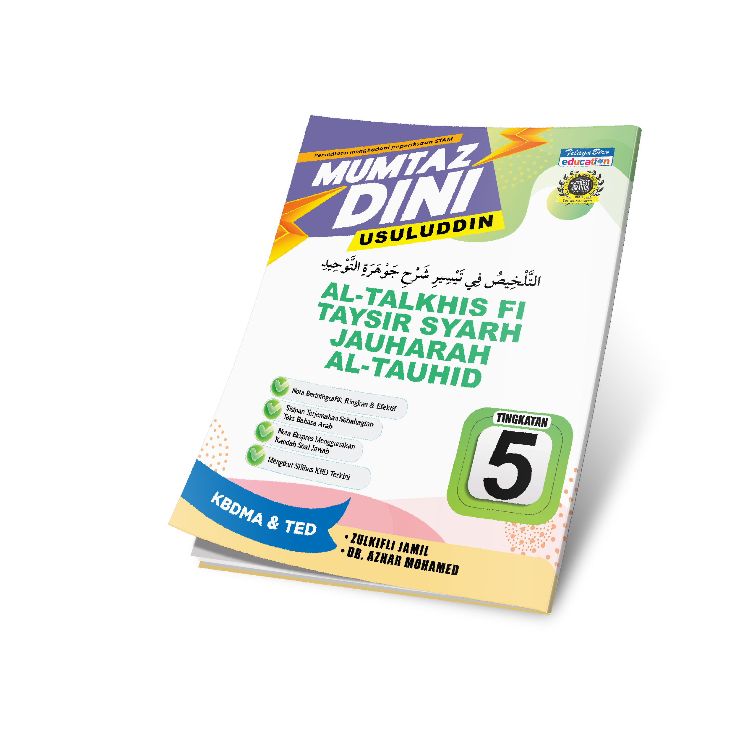 Mumtaz Dini Usuluddin Al-Talkhis Fi Taysir Syarh Jauharah Al-Tauhid Tingkatan 5 - (TBBS1365)