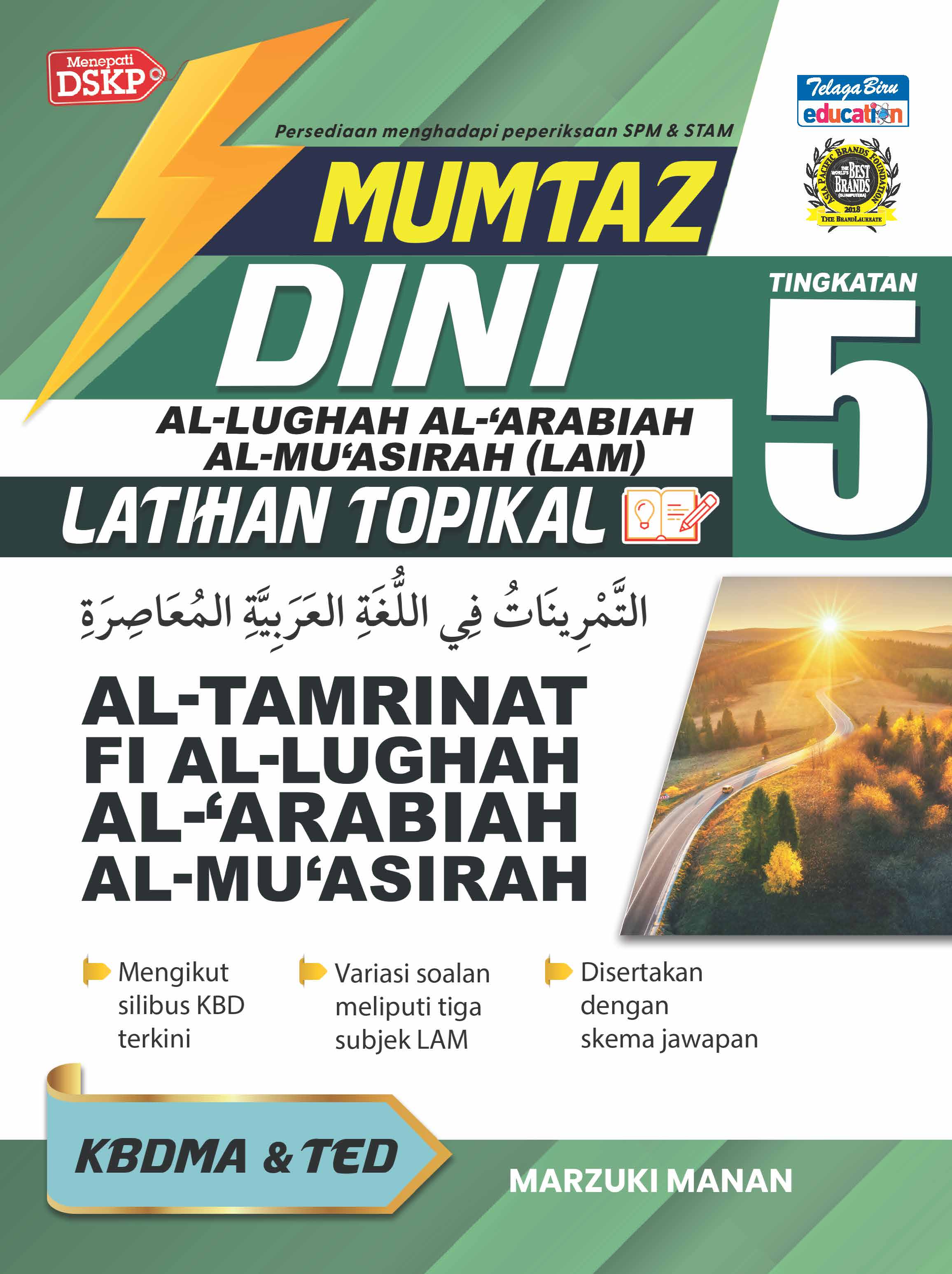 Mumtaz Dini Al-Lughah Al-'Arabiah Al-Mu'asirah (LAM) Latihan Topikal Al-Tamrinat Fi Al-Lughah Al-'Arabiah Al- Mu'asirah Tingkatan 5 - (TBBS1398)
