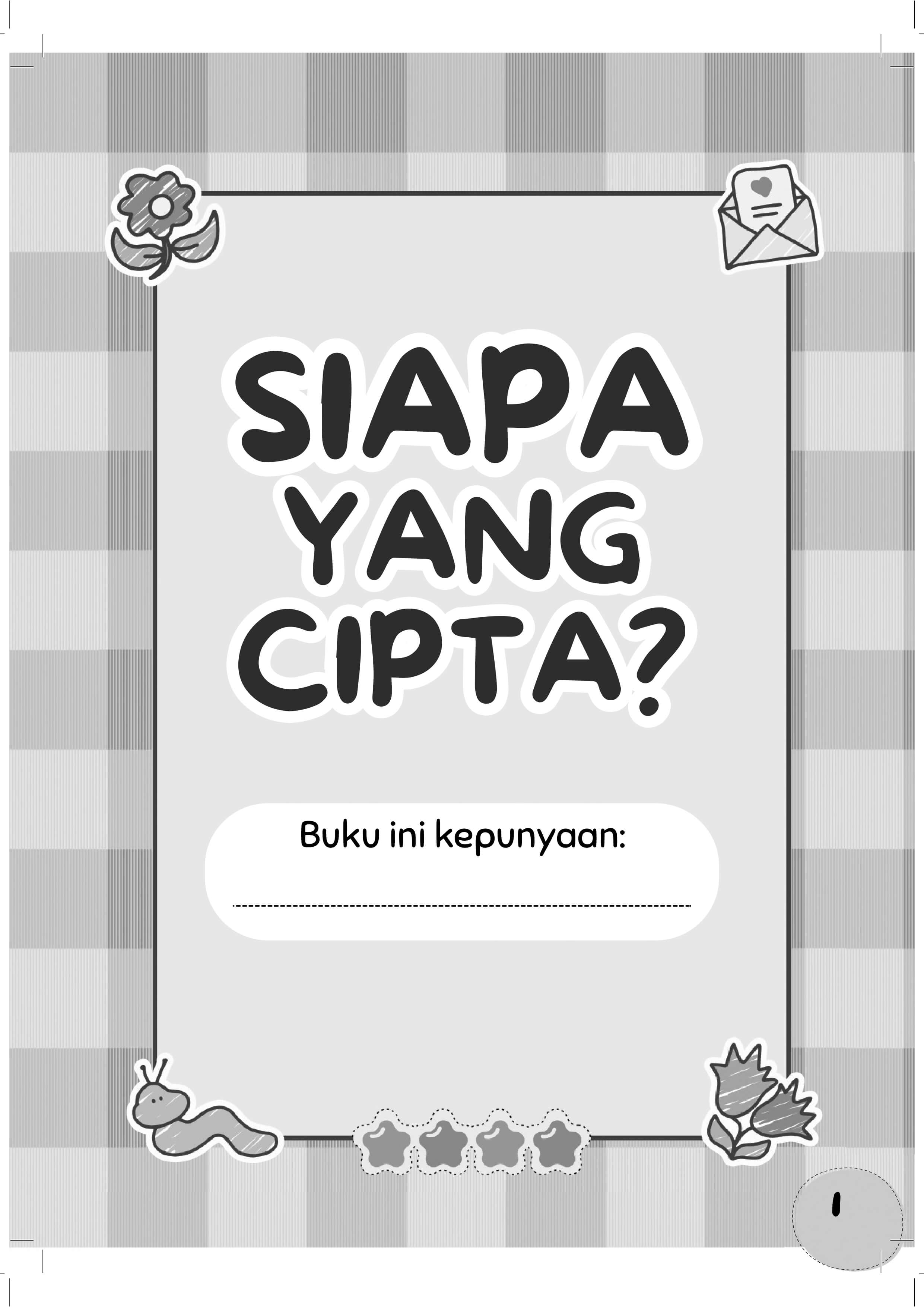 Siri Aktiviti Anak Soleh : Siapa Yang Cipta? - (TBBK1565)