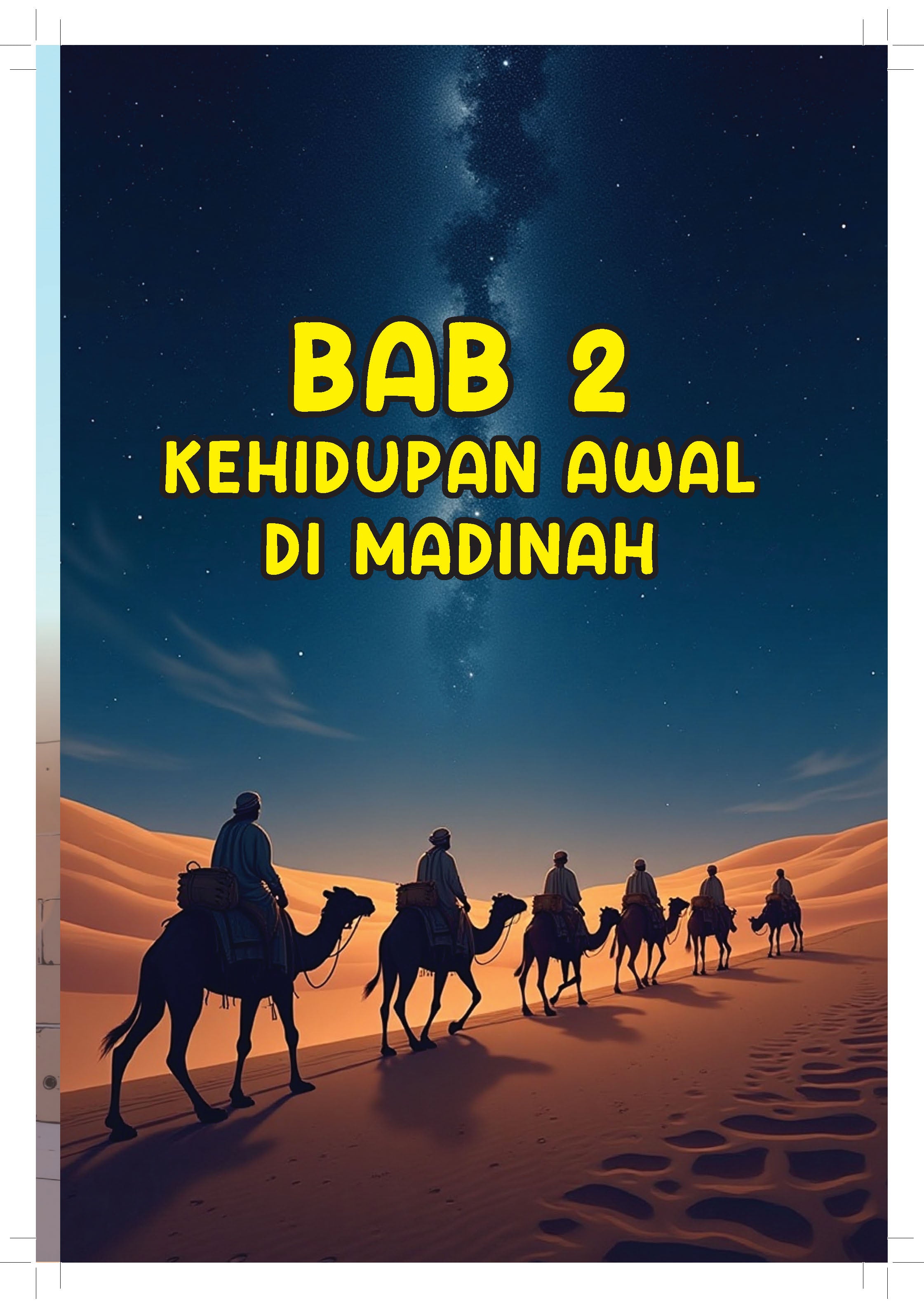 Sirah Nabi SAW : Dakwah Di Madinah - (TBBK1608)
