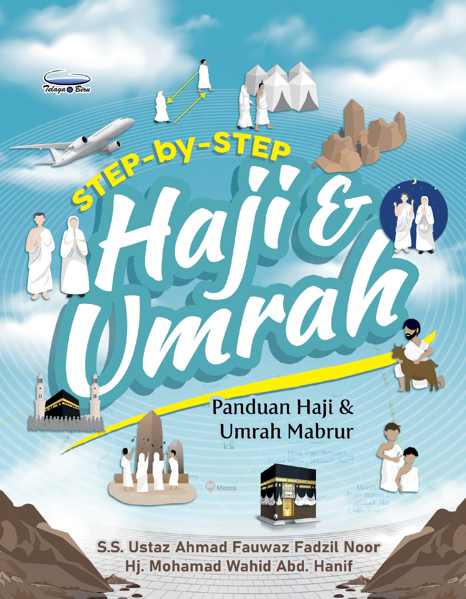 Step By Step Haji & Umrah - (TBBK1625)