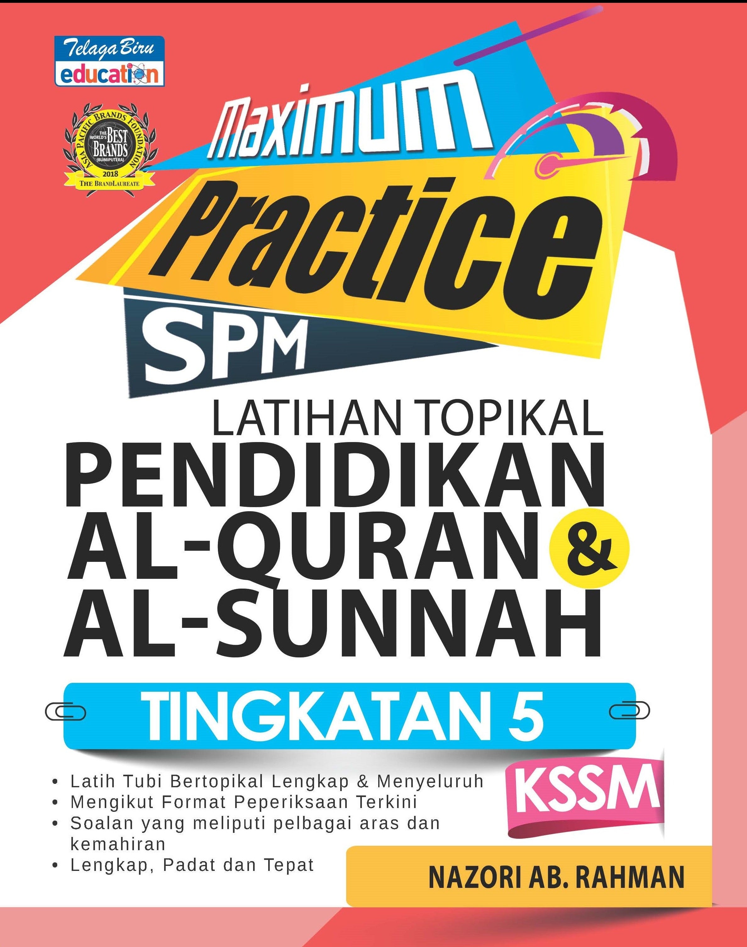 Amalan Maksimum SPM - Latihan Topikal Pendidikan Al-Quran Dan Al-Sunnah Tingkatan 5 - (TBBS1269)