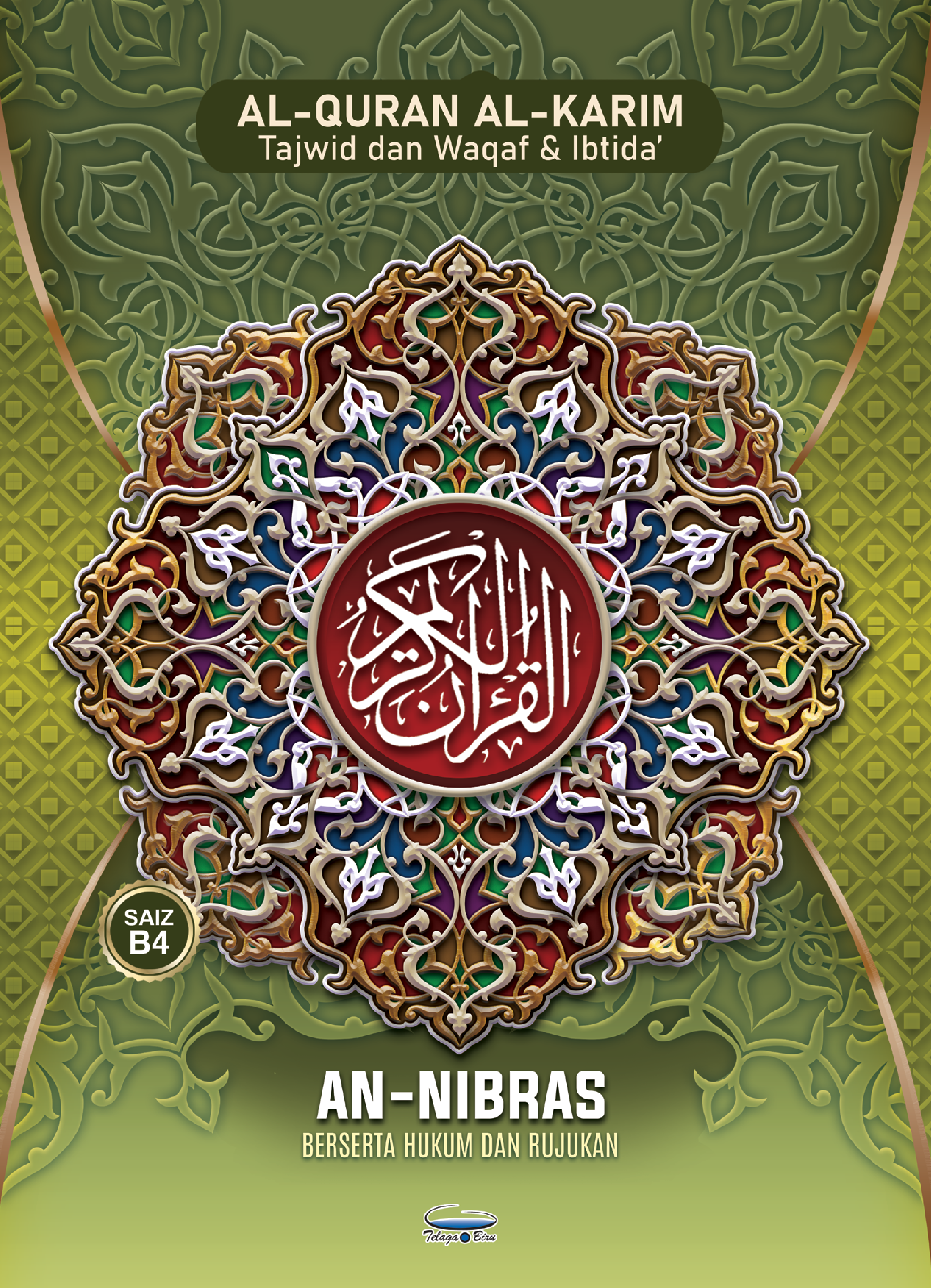 Al-Quran Al-Karim Tajwid Dan Waqaf & Ibtida’ An-Nibras Berserta Hukum Dan Rujukan (B4) - (TBAQ1047)