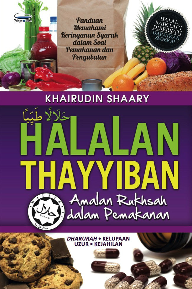 Halalan Thayyiban - Amalan Rukhsah Dalam Pemakanan - (TBBK1264)