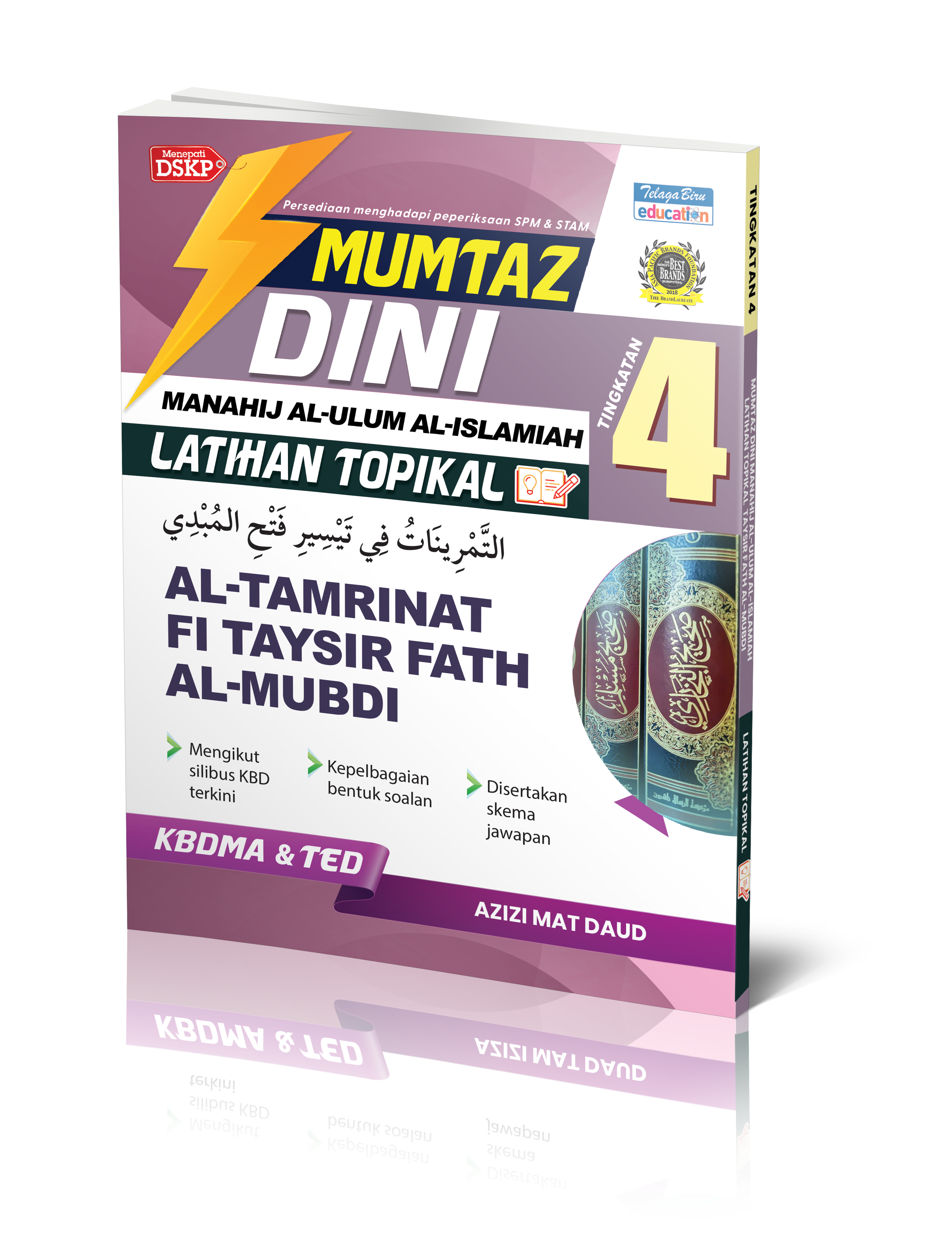 Mumtaz Dini Manahij Al-Ulum Al-Islamiah Latihan Topikal Al-Tamrinat Fi Taysir Fath Al-Mubdi Tingkatan 4 - (TBBS1395)