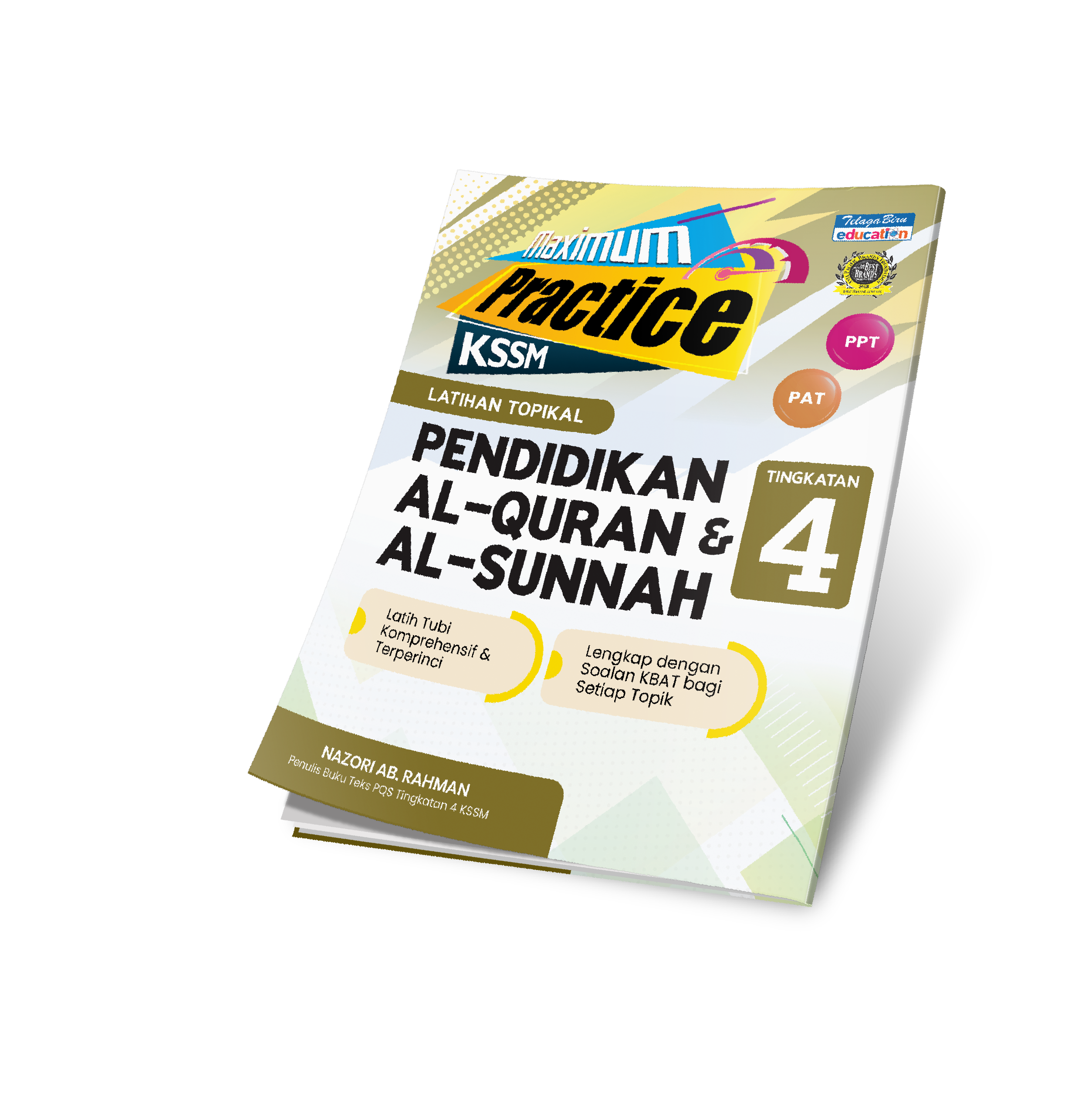 Maximum Practice Latihan Topikal Pendidikan  Al-Quran & Al-Sunnah Tingkatan 4 - (TBBS1377)