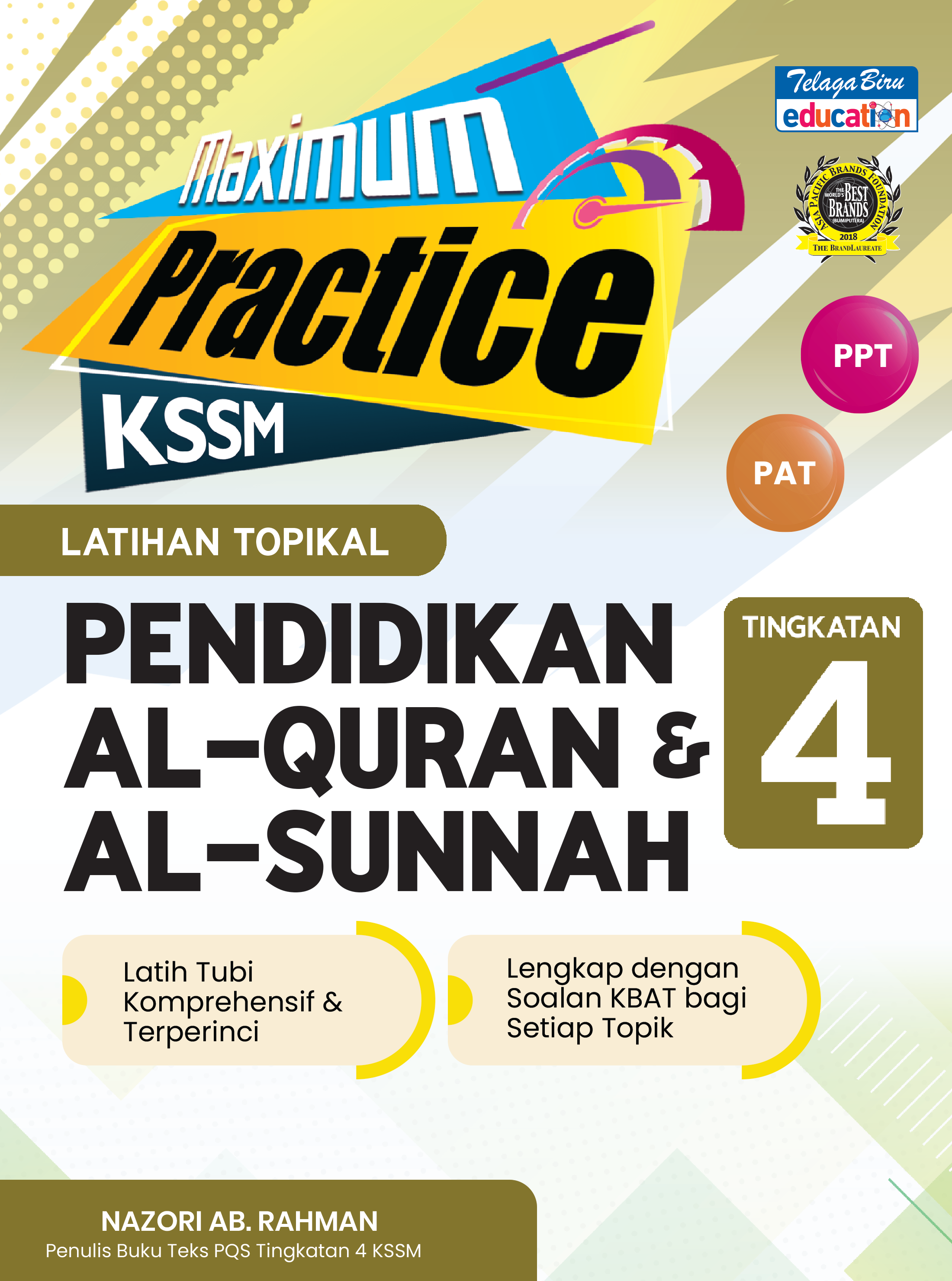 Maximum Practice Latihan Topikal Pendidikan  Al-Quran & Al-Sunnah Tingkatan 4 - (TBBS1377)