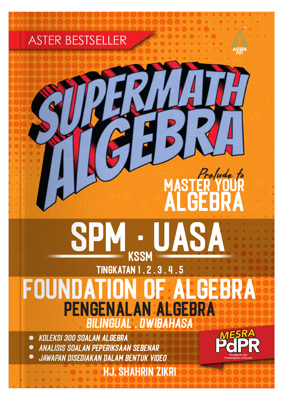 Supermath Algebra - Buku Latihan Matematik Tingkatan 1,2,3,4,5 - (TBAM1001)