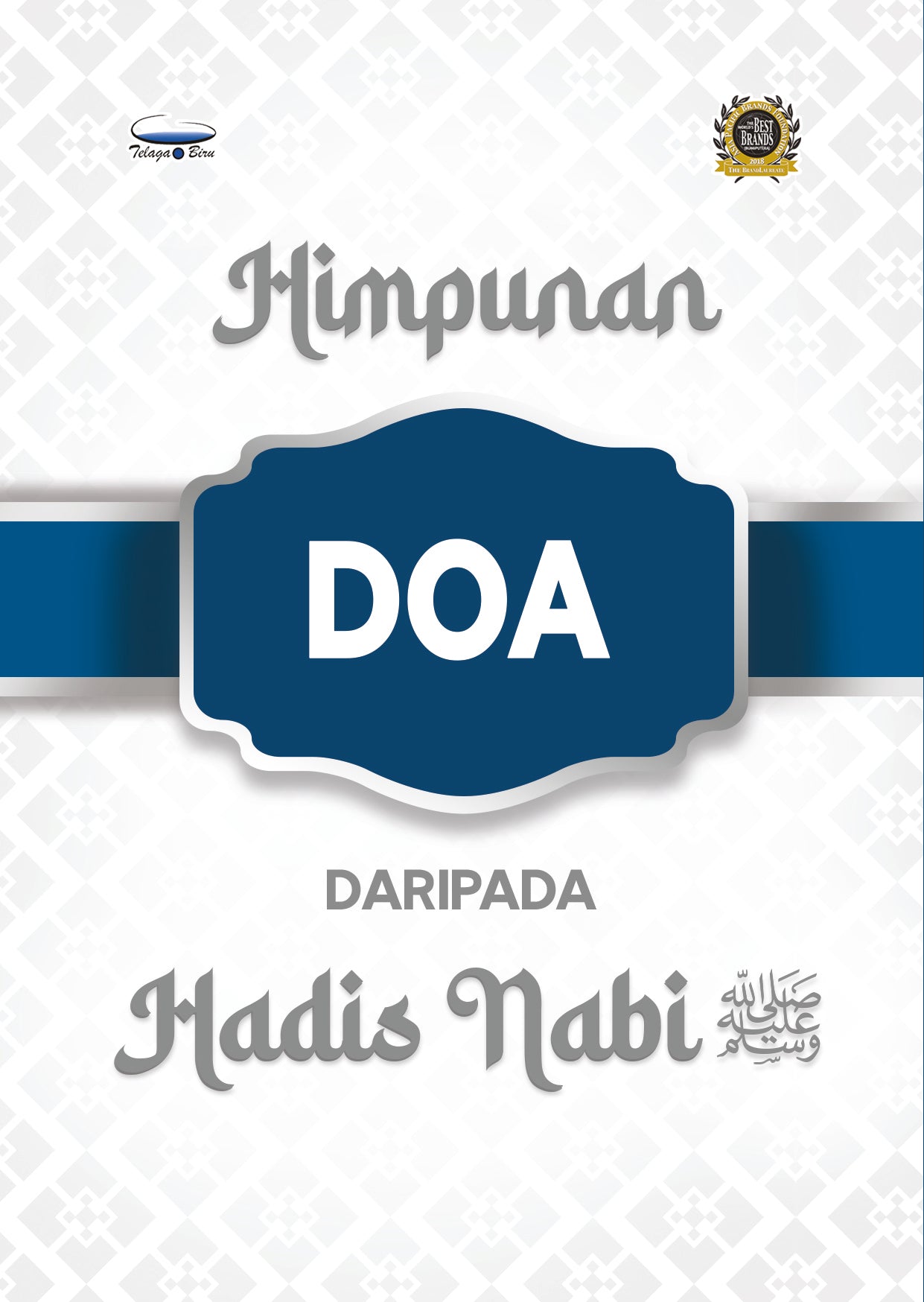 Himpunan Doa-Doa Daripada Hadis Nabi - (TBAQ1081)