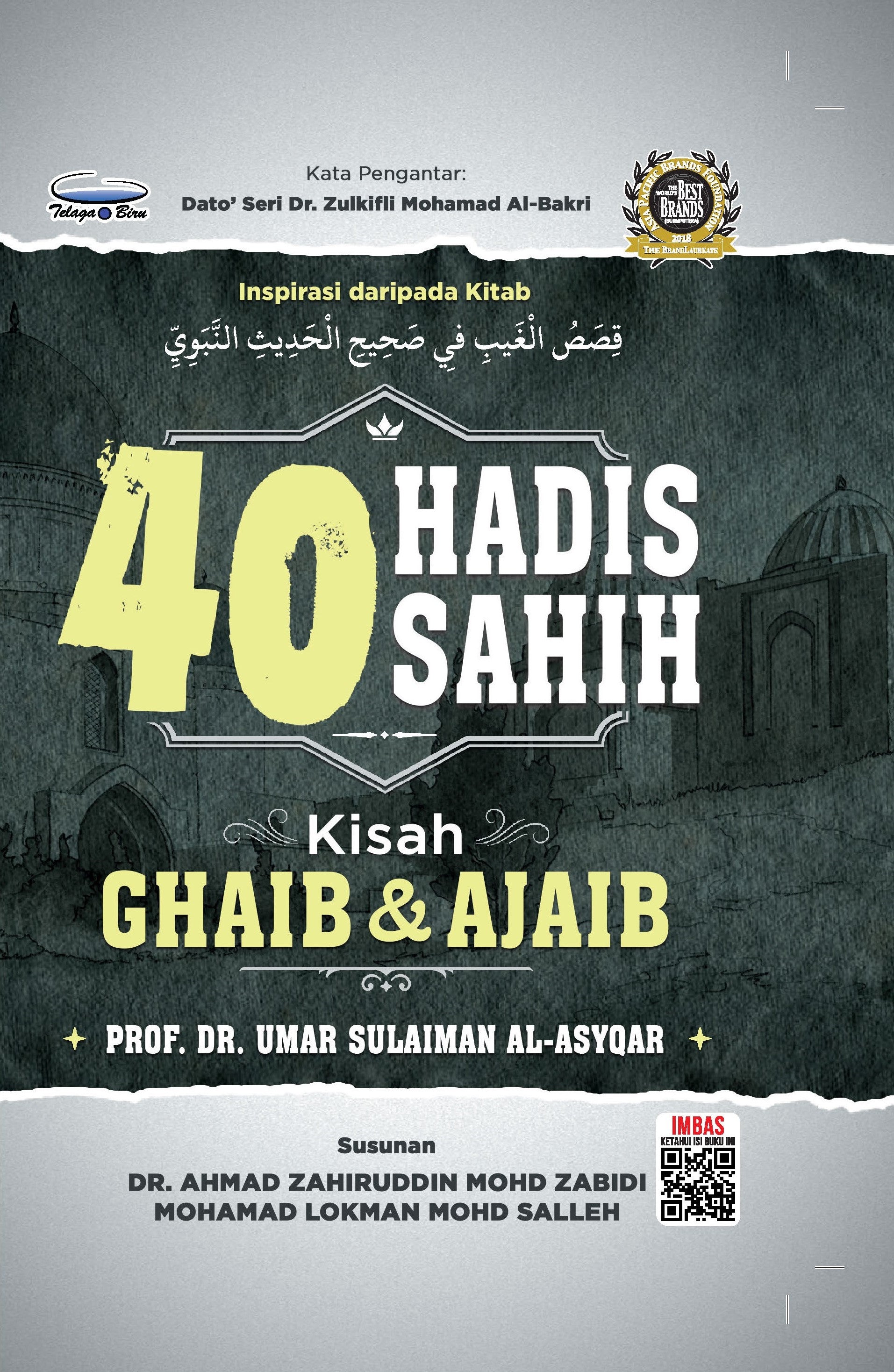 40 Hadis Sahih Kisah Ghaib &amp; Ajaib - (TBBK1474A)