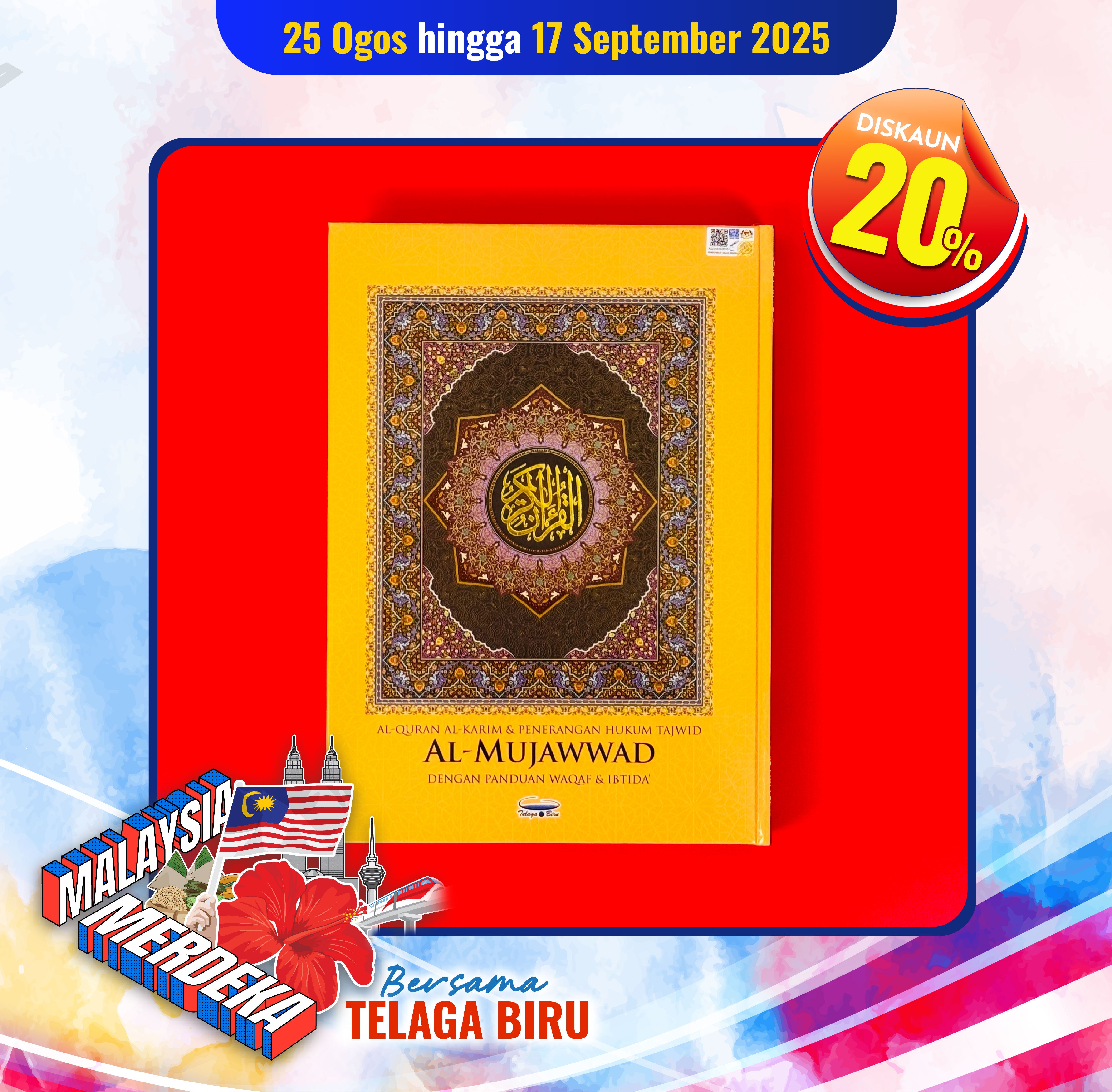 Al-Quran Al-Karim dan Penerangan Hukum Tajwid al-Mujawwad dengan Panduan Waqaf & Ibtida’ (B4) - (TBAQ1013A)