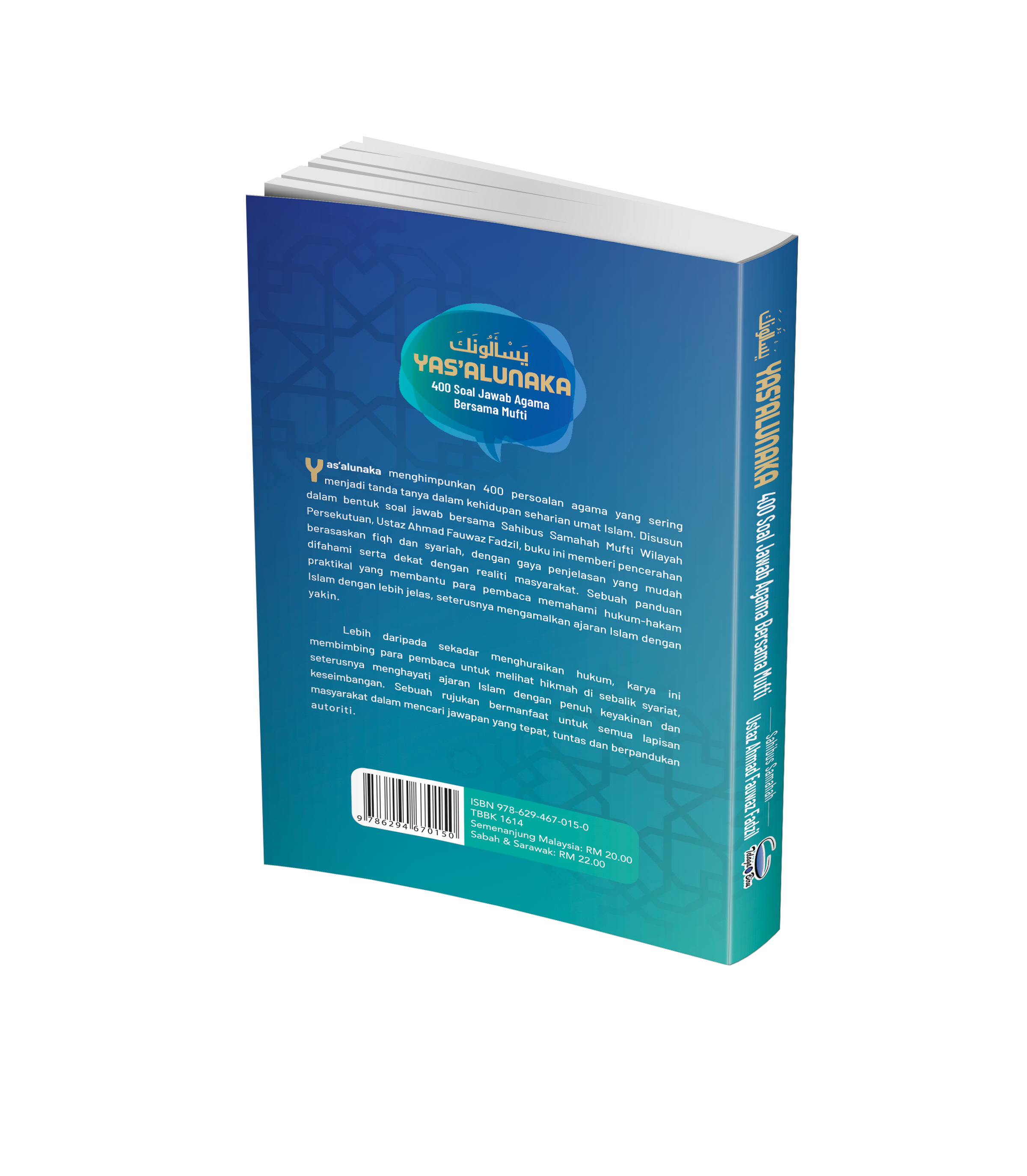 Yas’alunaka : 400 Soal Jawab Agama Bersama Mufti - (TBBK1614)