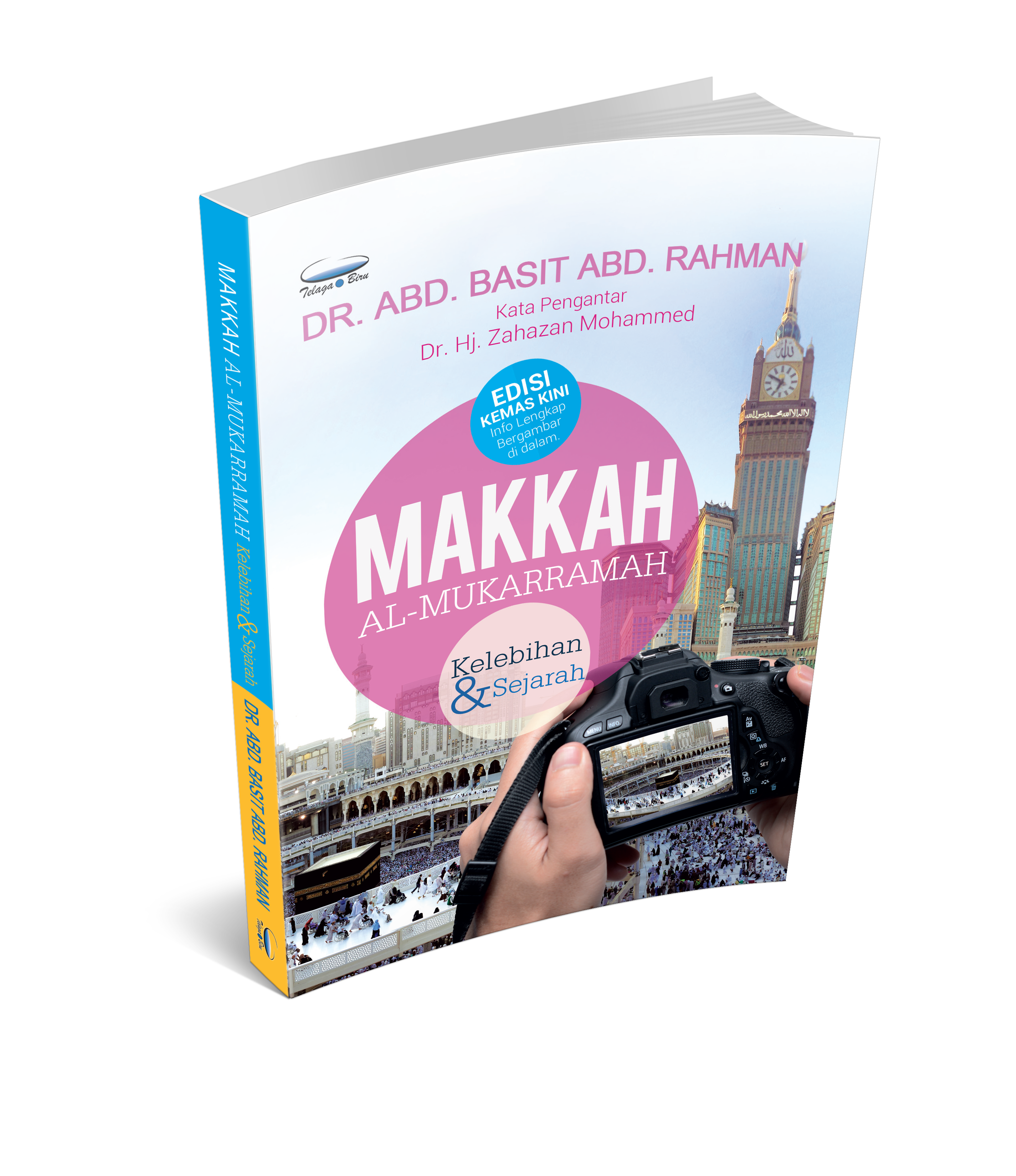 Makkah al-Mukarramah Kelebihan dan Sejarah (Edisi Kemas Kini) - (TBBK1078)