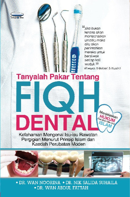 Tanyalah Pakar Tentang Fiqh Dental - (TBBK1319)